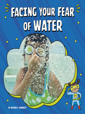 cover image of Facing Your Fear of Water